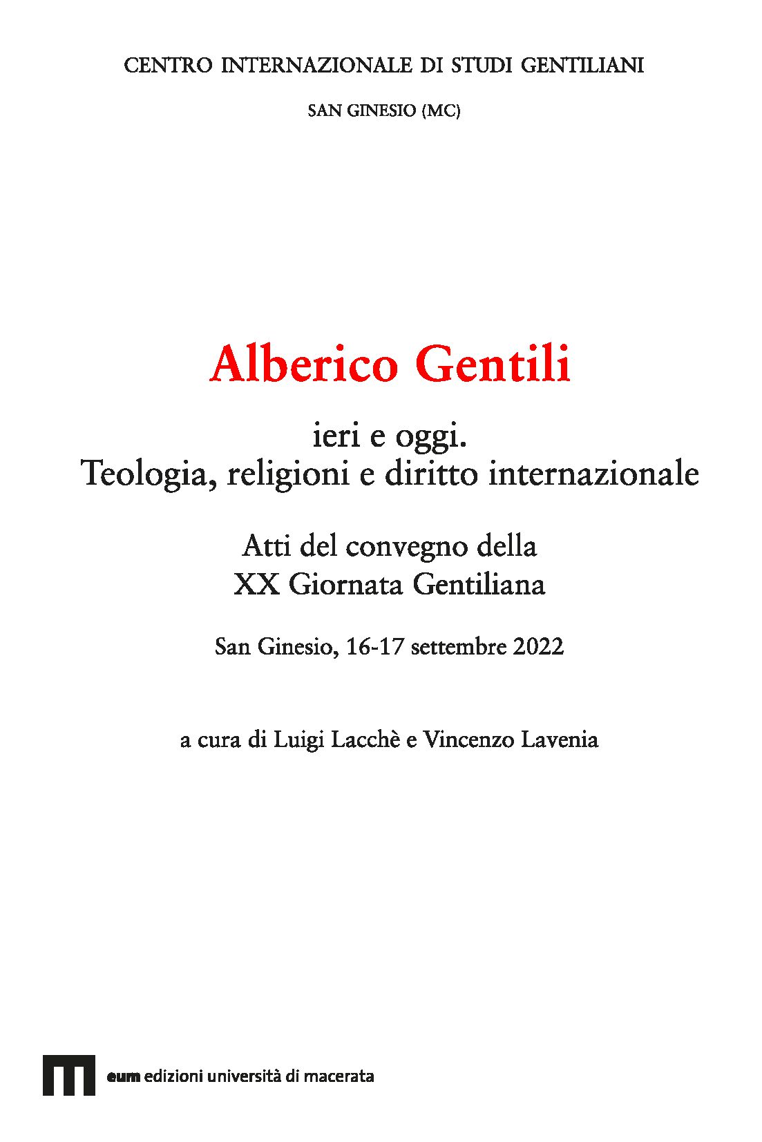 Alberico Gentili ieri e oggi.  Teologia, religioni e diritto internazionale
